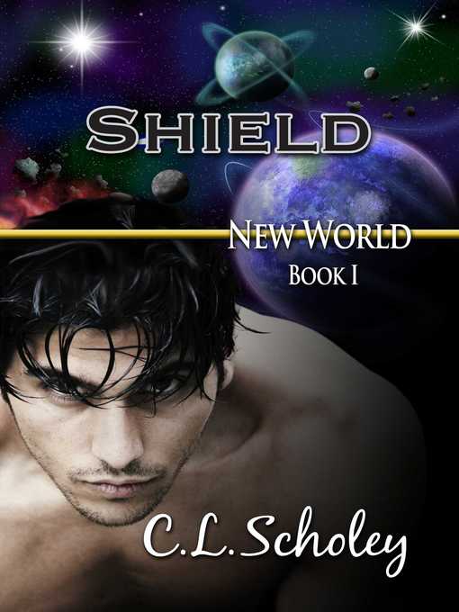 Title details for Shield by C.L. Scholey - Available